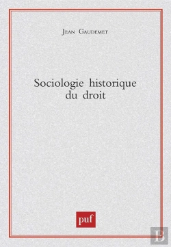 Bertrand.pt - Sociologie Historique Du Droit