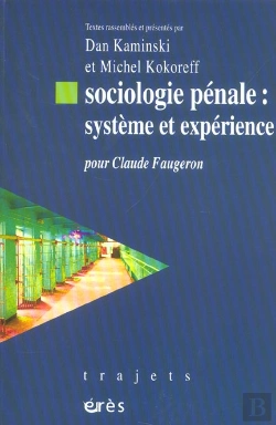 Bertrand.pt - Sociologie Penale : Systeme Et Experience