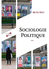 Sociologie Politique : Comportements, Acteurs, Organisations (2e Édition)
