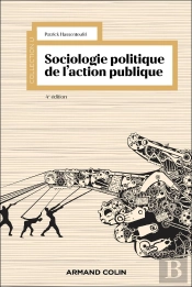 Sociologie Politique De L'Action Publique (4e Édition)