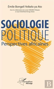 Sociologie Politique. Perspectives Africaines