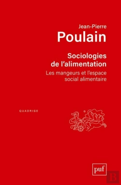 Bertrand.pt - Sociologies De L'Alimentation ; Les Mangeurs Et L'Espace Social Alimentaire (4e Édition)