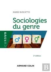 Sociologies Du Genre (2e Édition)