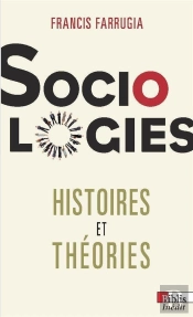 Sociologies. Histoires Et Theories