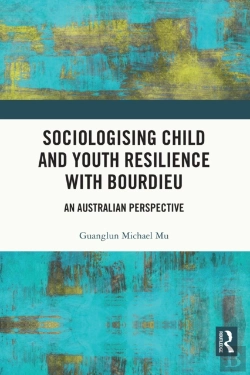 Bertrand.pt - Sociologising Child And Youth Resilience With Bourdieu