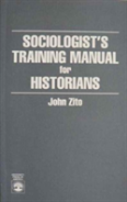 Sociologist'S Training Manual For Historians