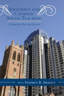 Sociology And Catholic Social Teaching