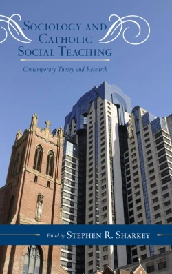 Bertrand.pt - Sociology And Catholic Social Teaching