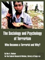 Sociology And Psychology Of Terrorism