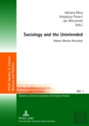 Sociology And The Unintended