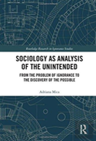 Sociology As Analysis Of The Unintended