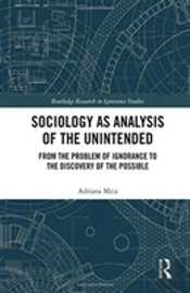 Sociology As Analysis Of The Unintended