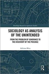 Sociology As Analysis Of The Unintended