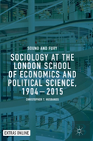 Sociology At The London School Of Economics And Political Science, 1904â€“2015
