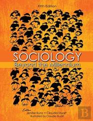Sociology: Beyond The Millennium