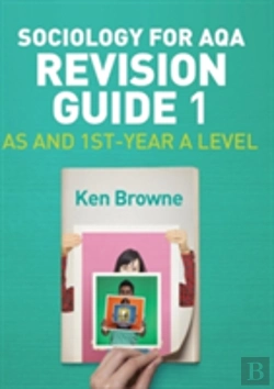 Bertrand.pt - Sociology For Aqa Revision Guide 1: As And 1st-Year A Level