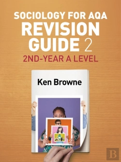Bertrand.pt - Sociology For Aqa Revision Guide 2: 2nd-Year A Level