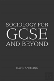 Sociology For Gcse And Beyond