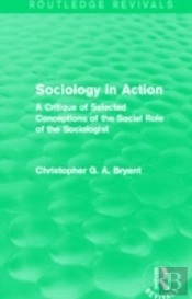 Sociology In Action (Routledge Revivals)