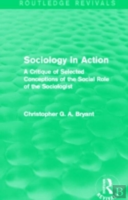 Bertrand.pt - Sociology In Action (Routledge Revivals)