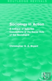 Sociology In Action (Routledge Revivals)
