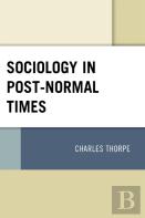 Sociology In Post-Normal Times