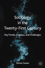 Sociology In The Twenty-First Century