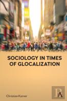 Sociology In Times Of Glocalization