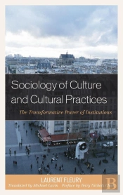 Sociology Of Culture And Cultural Practices