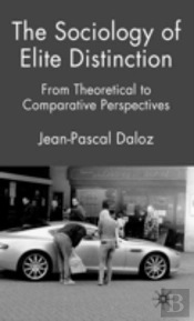 Sociology Of Elite Distinction