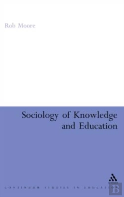 Bertrand.pt - Sociology Of Knowledge And Education