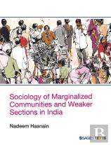 Sociology Of Marginalized Communities And Weaker Sections In India