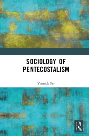 Sociology Of Pentecostalism