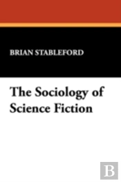 Sociology Of Science Fiction