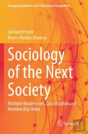 Sociology Of The Next Society