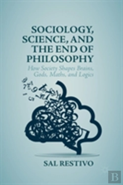 Bertrand.pt - Sociology, Science, And The End Of Philosophy