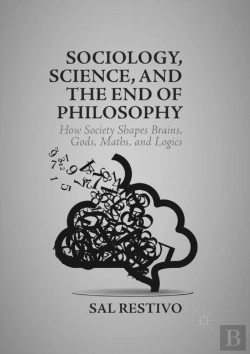 Bertrand.pt - Sociology, Science, And The End Of Philosophy