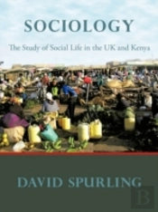 Sociology: The Study Of Social Life In T