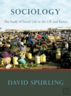 Bertrand.pt - Sociology: The Study Of Social Life In T