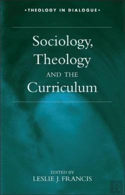 Bertrand.pt - Sociology, Theology, And The Curriculum
