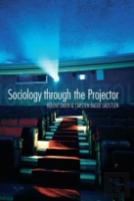 Sociology Through The Projector