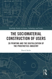 Sociomaterial Construction Of Users
