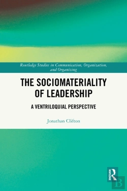 Bertrand.pt - Sociomateriality Of Leadership