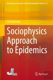 Sociophysics Approach To Epidemics