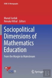 Sociopolitical Dimensions Of Mathematics Education