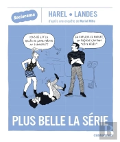 Sociorama ; Plus Belle La Serie
