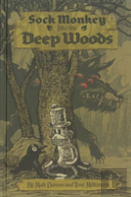 Sock Monkey: Into The Deep Woods