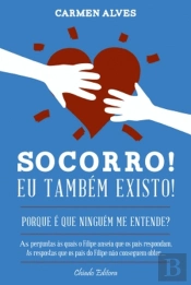 Socorro! Eu Também Existo!