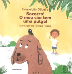 Bertrand.pt - Socorro! O Meu Cão Tem uma Pulga!