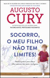 Socorro, O Meu Filho não Tem Limites!